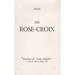 LES ROSE-CROIX, Sédir Paul