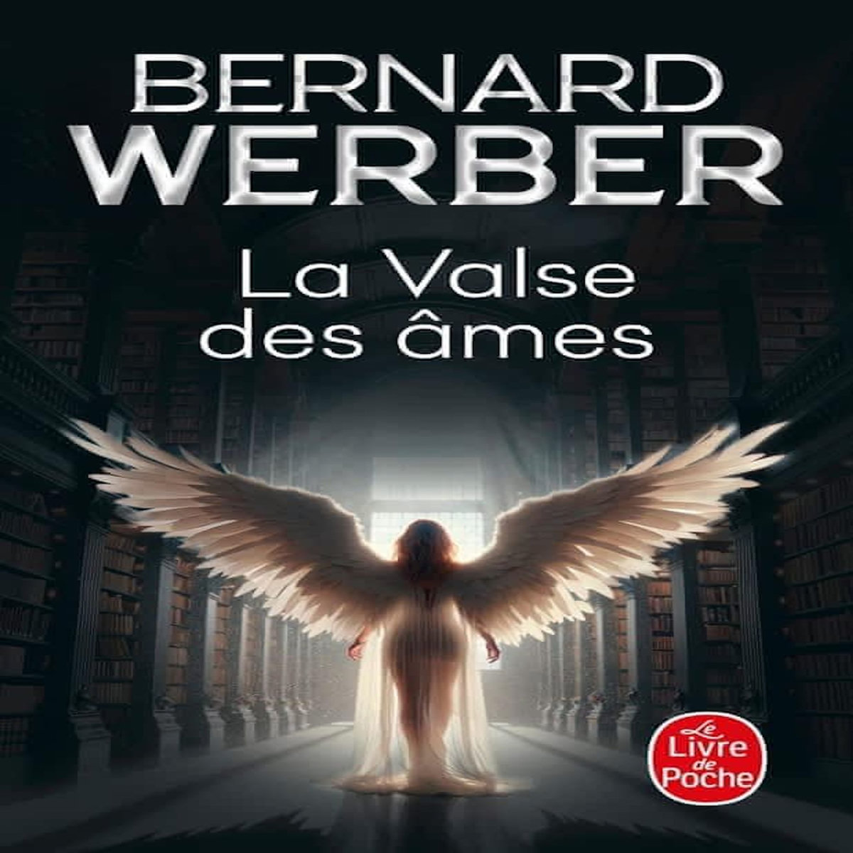 LA VALSE DES AMES, Werber Bernard