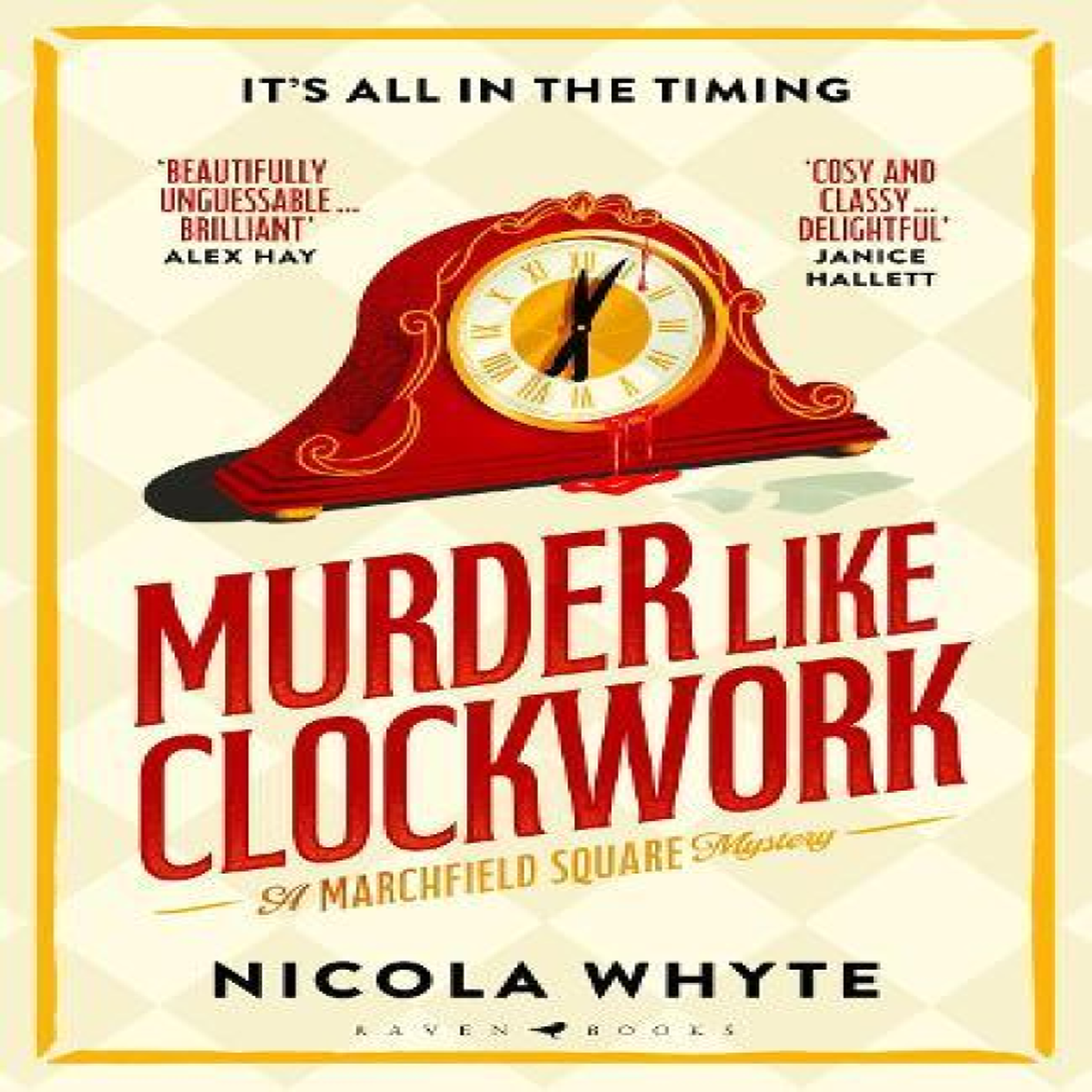 LIVRES Murder Like Clockwork : A witty Golden Age-style locked-room mystery full of twists