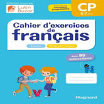 CAHIER D'EXERCICES DE FRANCAIS CP. AVEC 99 AUTOCOLLANTS, Céard Morgane
