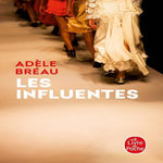 LES INFLUENTES, Bréau Adèle