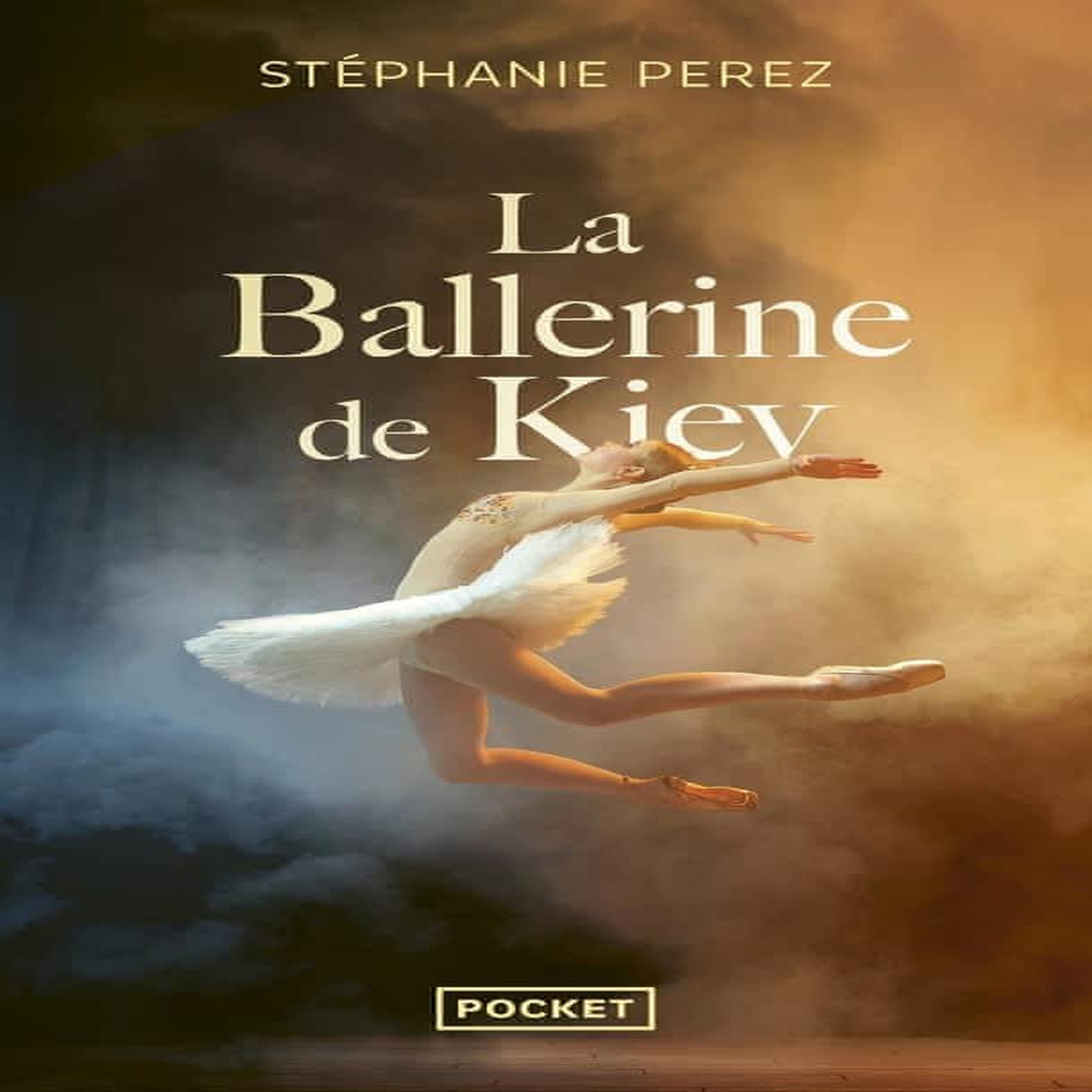 LA BALLERINE DE KIEV, Perez Stéphanie