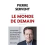  LE MONDE DE DEMAIN, Servent Pierre