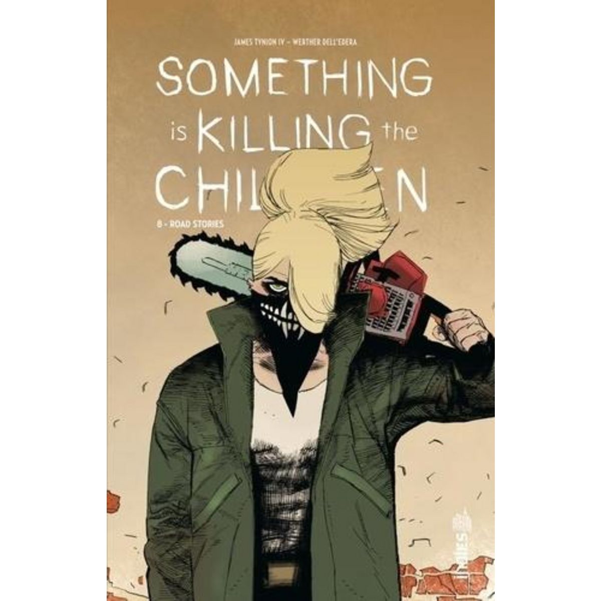 SOMETHING IS KILLING THE CHILDREN TOME 8 : ROAD STORIES, Tynion IV James