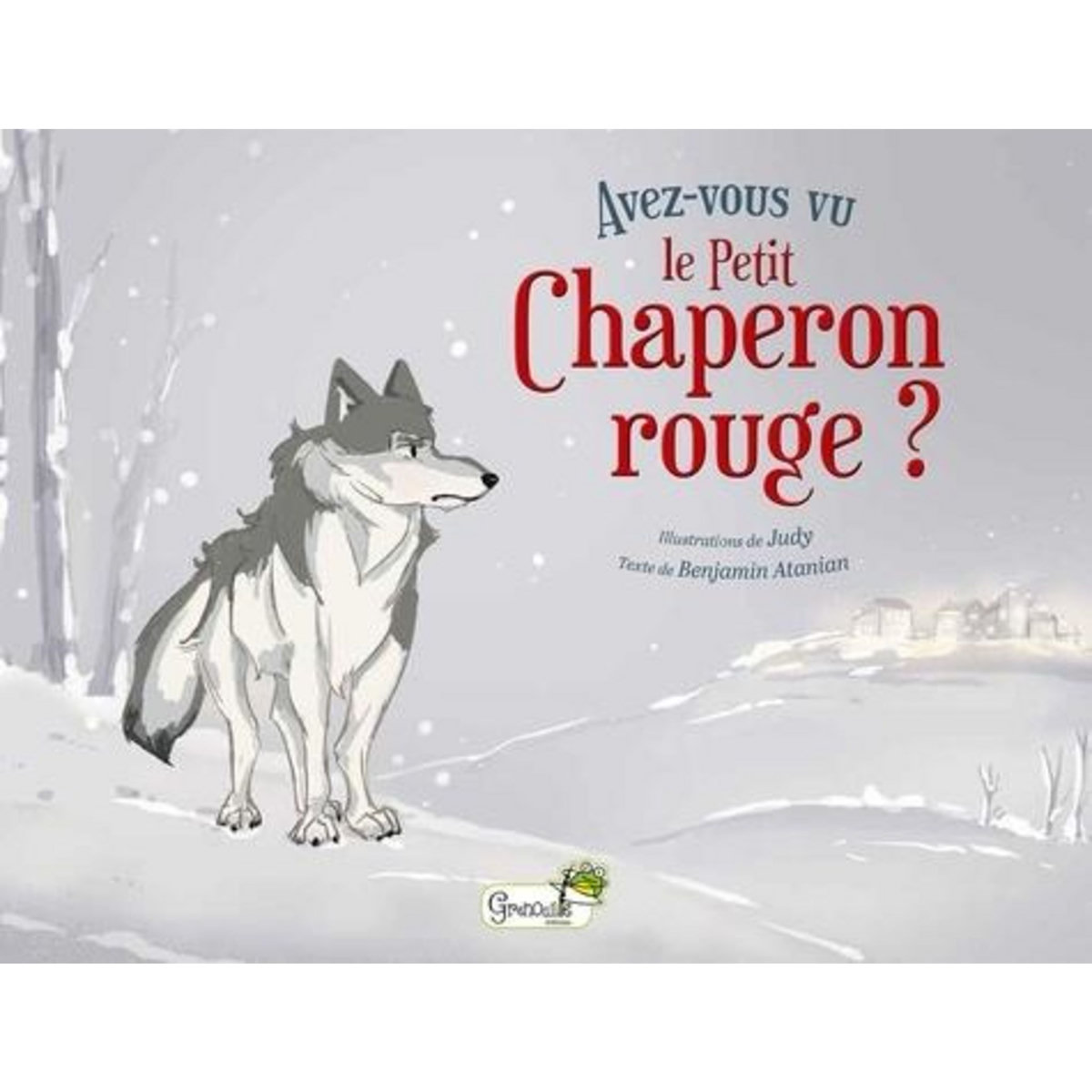 AVEZ-VOUS VU LE PETIT CHAPERON ROUGE ?, Judy