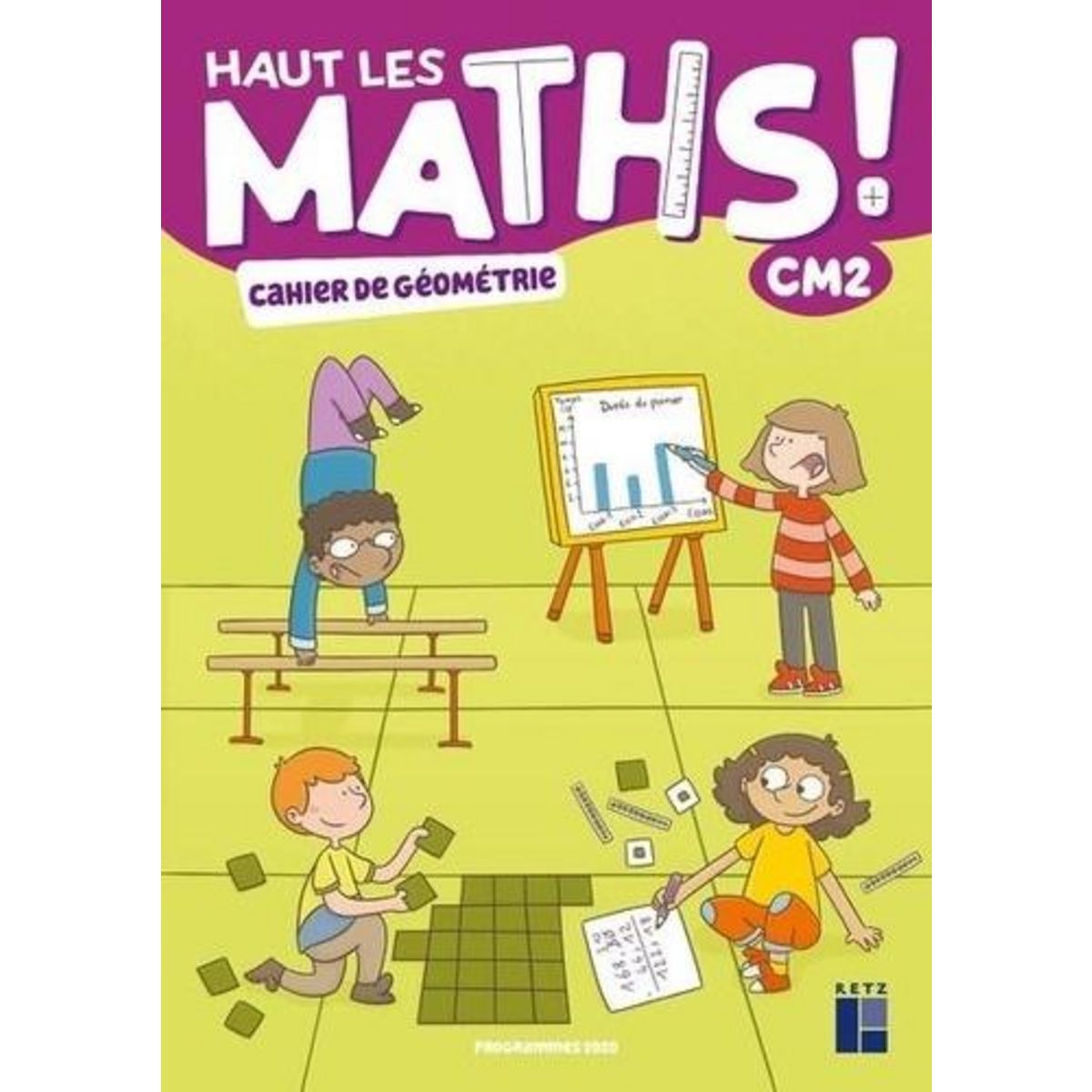 HAUT LES MATHS ! CM2. CAHIER DE GEOMETRIE, EDITION 2022, Mazollier Marie-Sophie