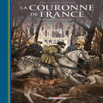 LA COURONNE DE FRANCE TOME 3 : DE FRANCOIS 1ER A HENRI IV, Pécau Jean-Pierre