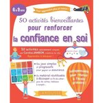 50 ACTIVITES BIENVEILLANTES POUR RENFORCER LA CONFIANCE EN SOI DES ENFANTS, Jambon Caroline