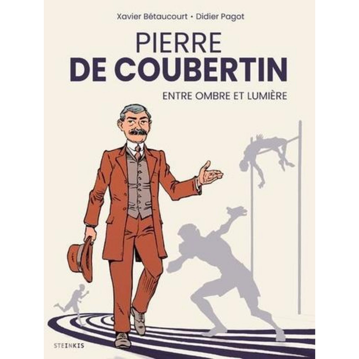 PIERRE DE COUBERTIN, ENTRE OMBRE ET LUMIERE, Pagot Didier