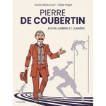 PIERRE DE COUBERTIN, ENTRE OMBRE ET LUMIERE, Pagot Didier