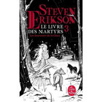 LE LIVRE DES MARTYRS TOME 3 : LES SOUVENIRS DE LA GLACE, Erikson Steven