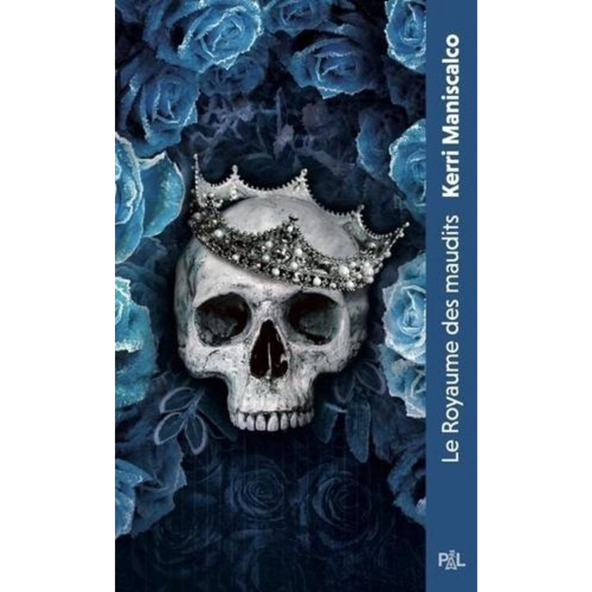 LE ROYAUME DES MAUDITS TOME 2 : LE ROYAUME DES DAMNES, Maniscalco Kerri