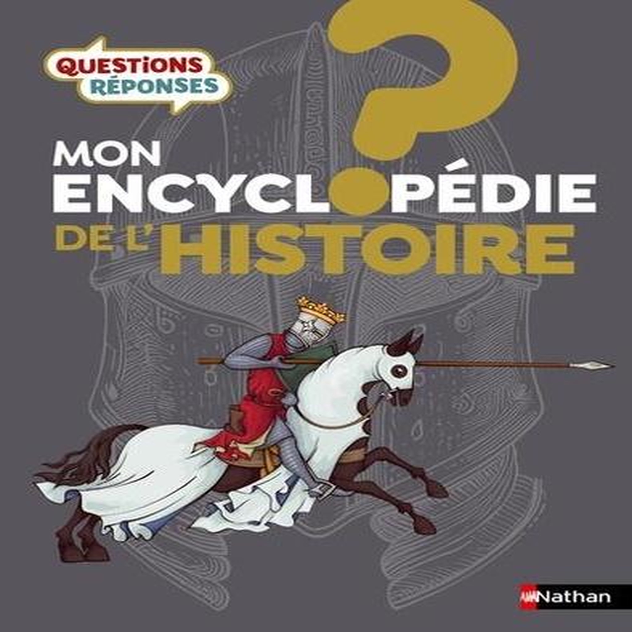 MON ENCYCLOPEDIE DE L'HISTOIRE, Steele Philip