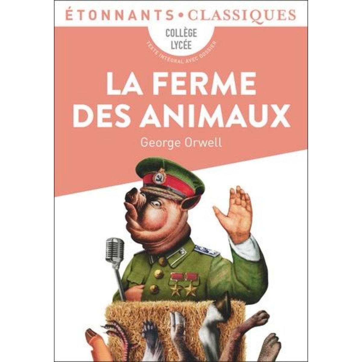 LA FERME DES ANIMAUX, Orwell George