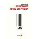 LES HOMMES DANS LA PRISON, Serge Victor