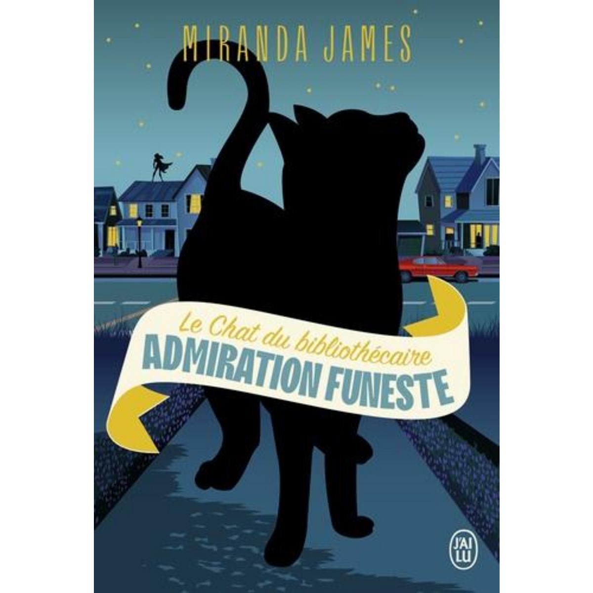 LE CHAT DU BIBLIOTHECAIRE TOME 5 : ADMIRATION FUNESTE, James Miranda