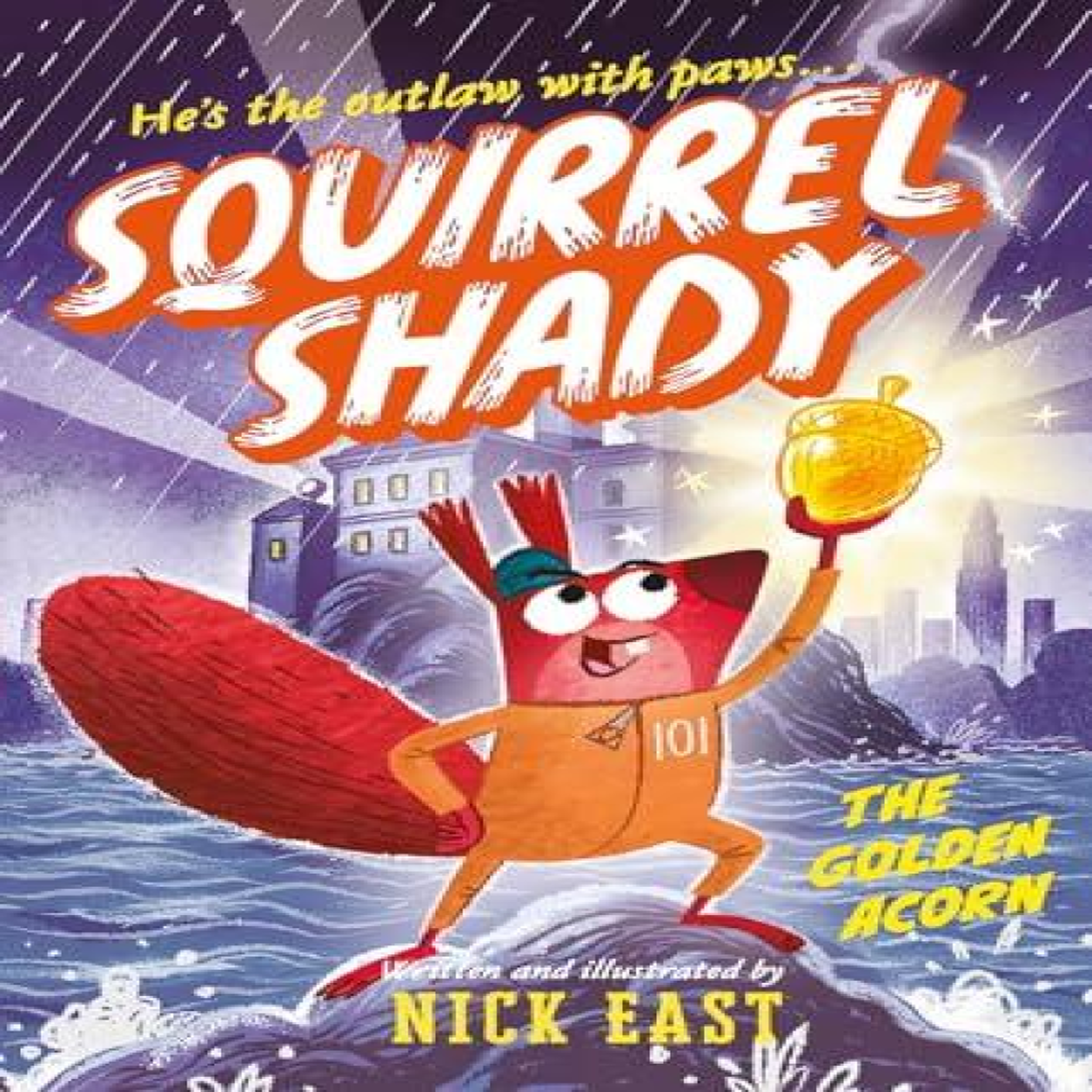 LIVRES Squirrel Shady: The Golden Acorn