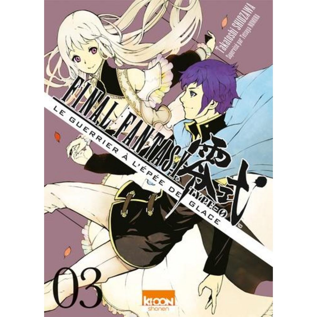 FINAL FANTASY TYPE-0 - LE GUERRIER A L'EPEE DE GLACE TOME 3, Shiozawa Takatoshi