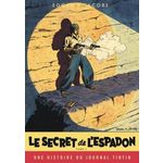 LES AVENTURES DE BLAKE ET MORTIMER TOME 1 : LE SECRET DE L'ESPADON. UNE HISTOIRE DU JOURNAL TINTIN, EDITION LIMITEE, Jacobs Edgar Pierre