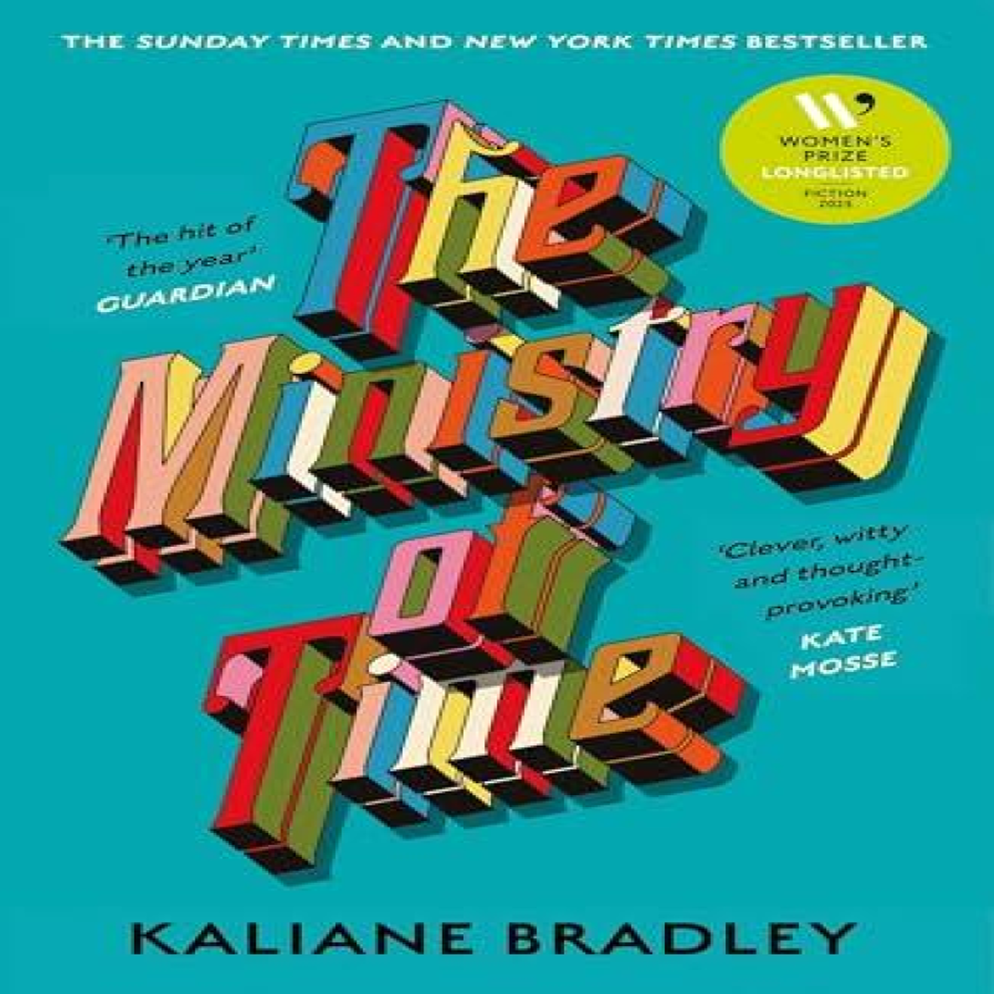 LIVRES The Ministry of Time : The romantic, sci-fi, comedic, literary, genre-defying bestseller