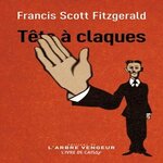 TETES A CLAQUES, Fitzgerald Francis Scott