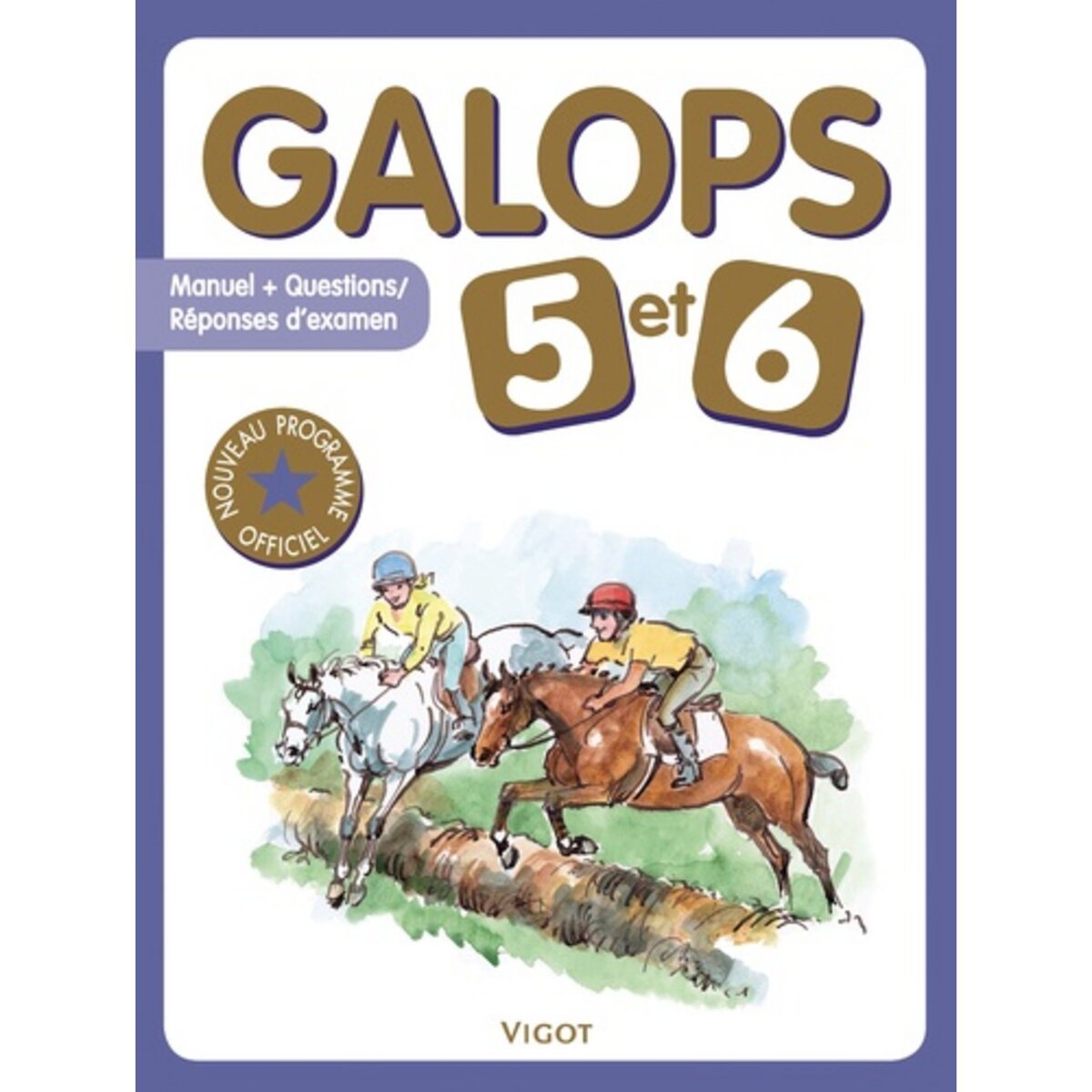  GALOPS 5 ET 6, Vigot