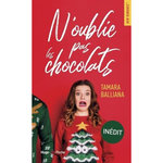 N'OUBLIE PAS LES CHOCOLATS !, Balliana Tamara
