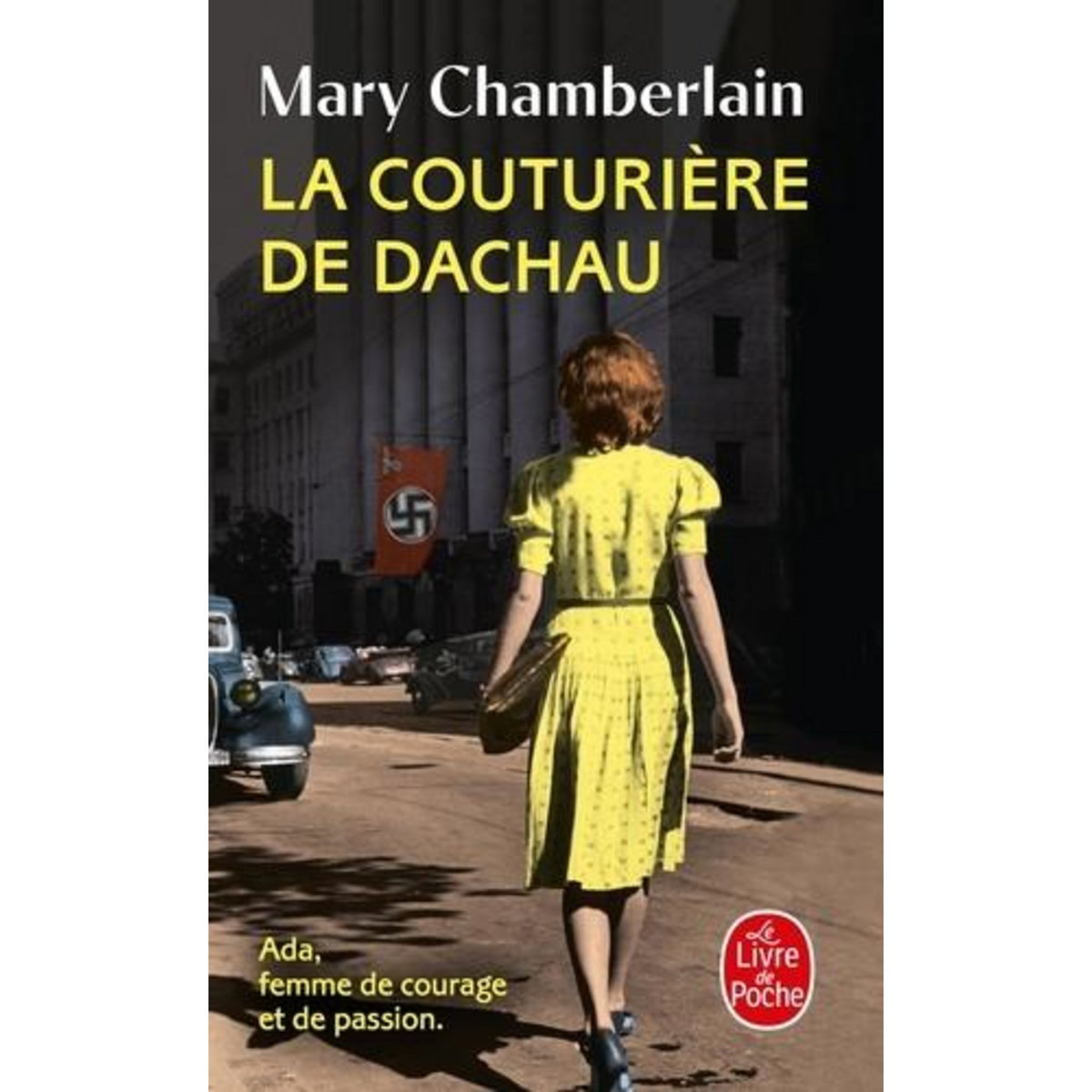 LA COUTURIERE DE DACHAU, Chamberlain Mary