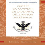 L'ESPRIT DU CONVENT DE LAUSANNE, DECLINAISON AU FEMININ, Suprême Conseil Féminin France