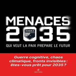 MENACES 2035. QUI VEUT LA PAIX PREPARE LE FUTUR, Radar