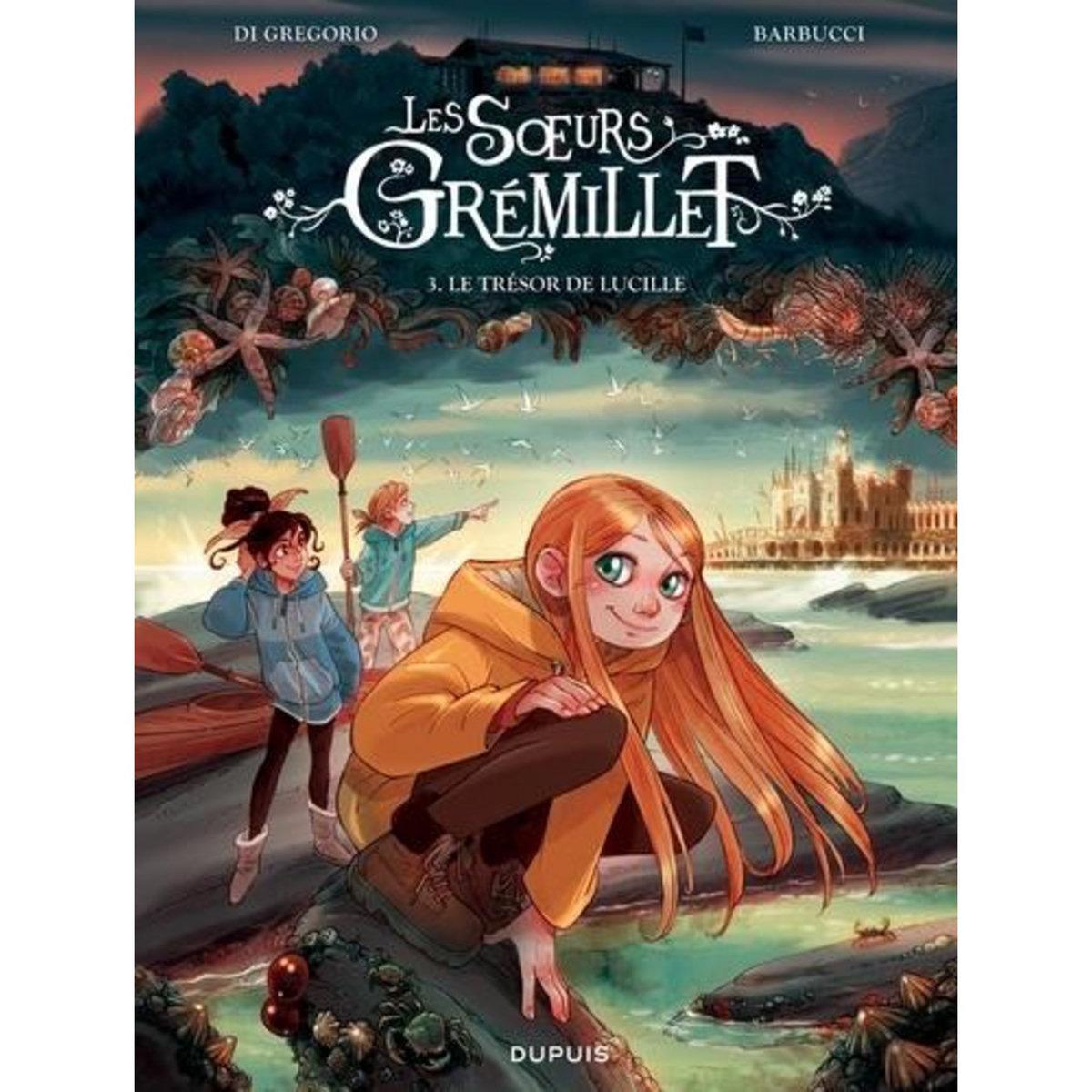 LES SOEURS GREMILLET TOME 3 : LE TRESOR DE LUCILLE, Di Gregorio Giovanni