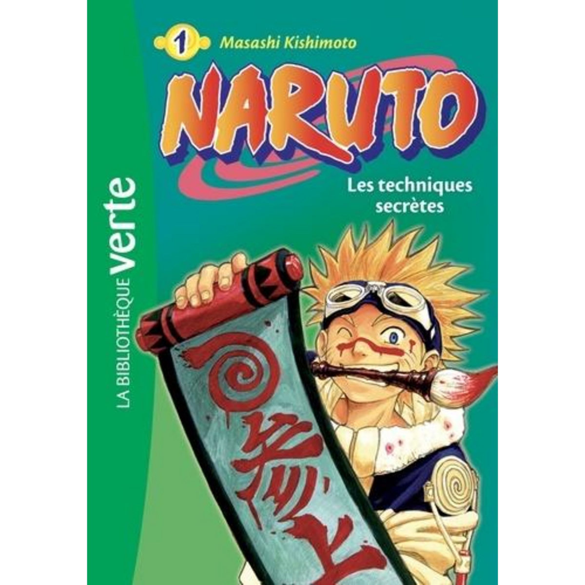 NARUTO TOME 1 : LES TECHNIQUES SECRETES, Kishimoto Masashi