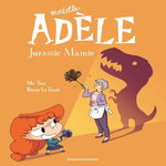MORTELLE ADELE TOME 16 : JURASSIC MAMIE, Mr Tan