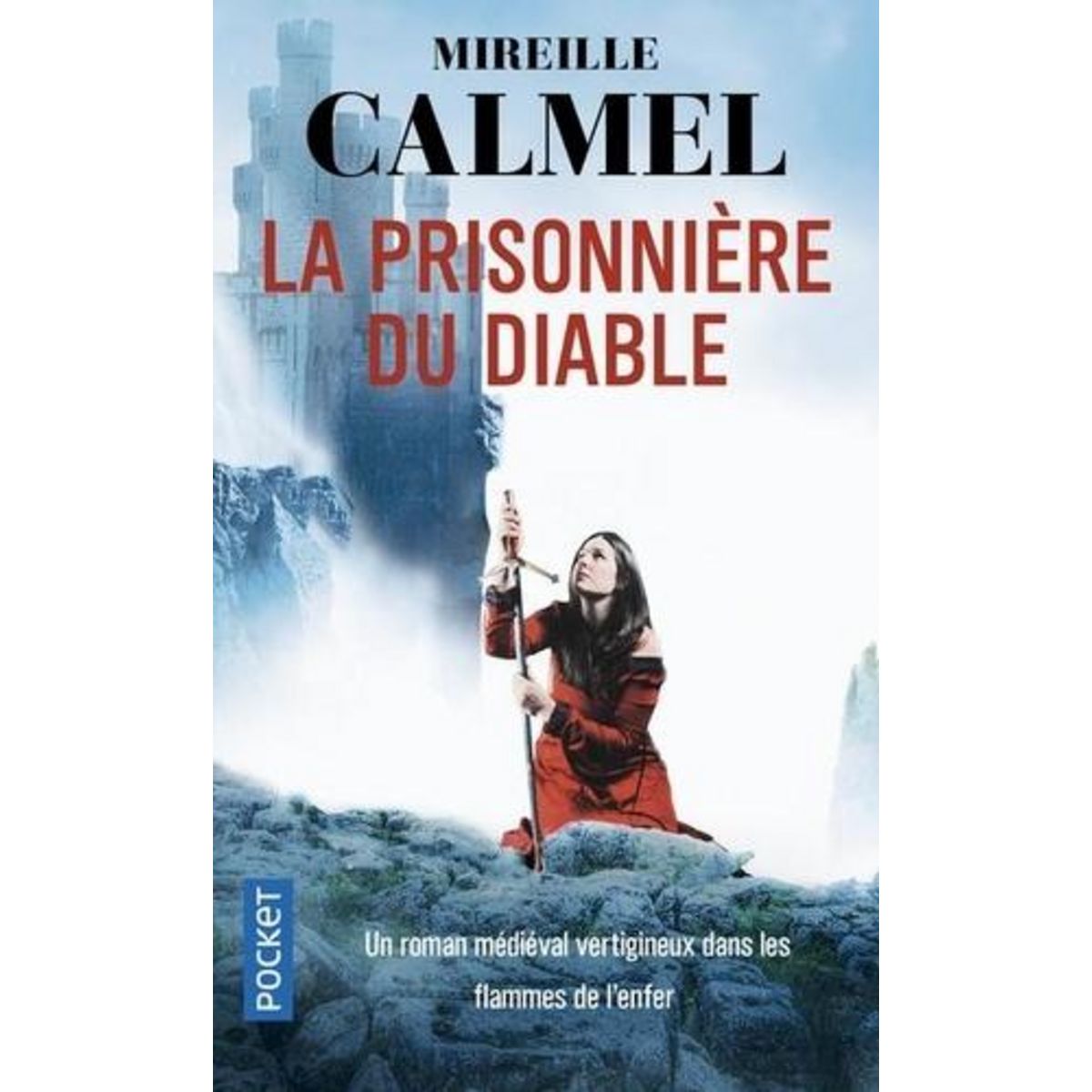 LA PRISONNIERE DU DIABLE, Calmel Mireille