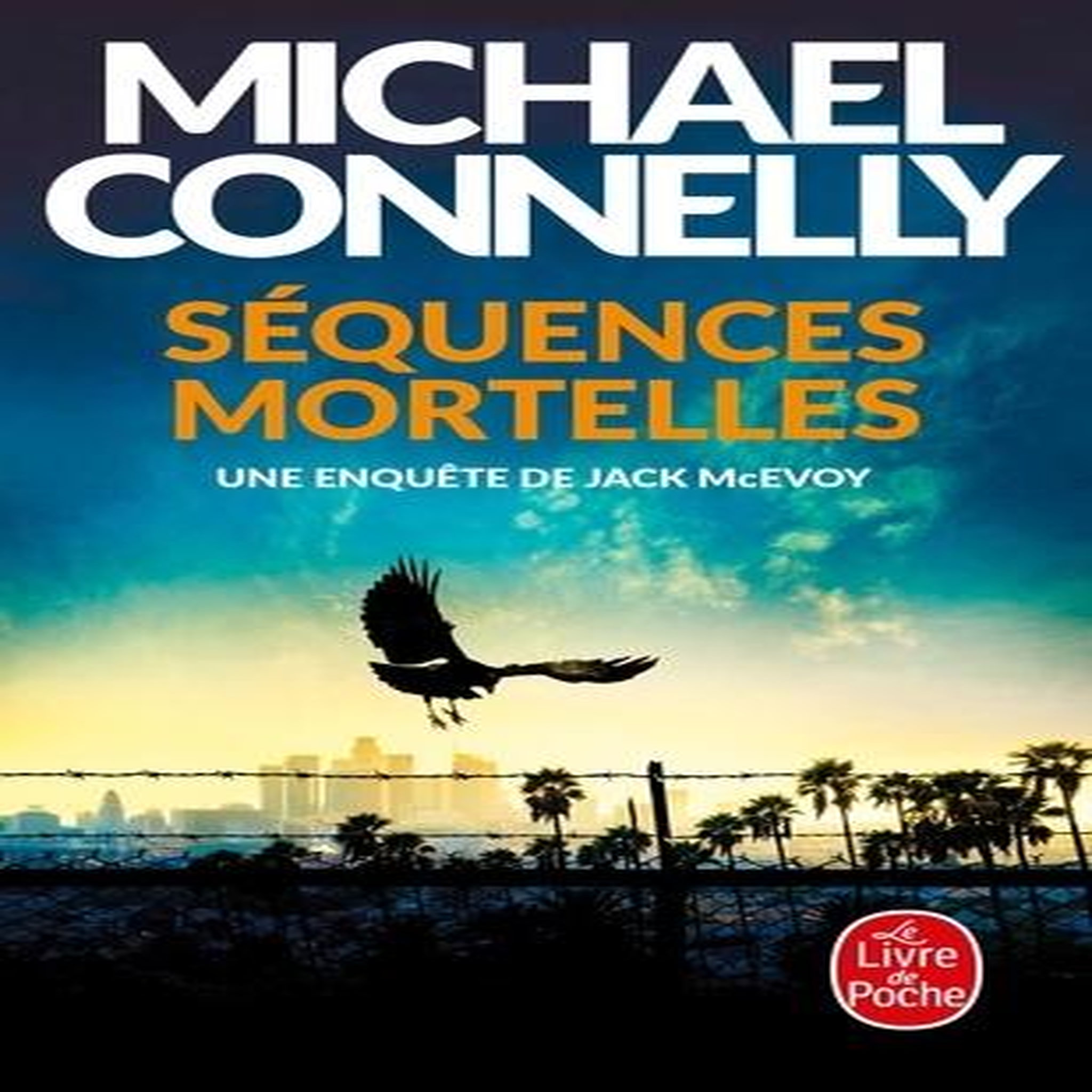 SEQUENCES MORTELLES, Connelly Michael