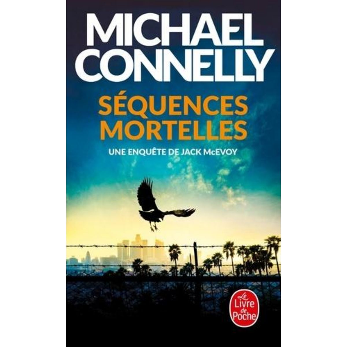 SEQUENCES MORTELLES, Connelly Michael