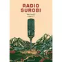  RADIO SUROBI. UN JOURNALISTE ENGAGE DANS LA LEGION CREE UNE RADIO COMMUNAUTAIRE EN AFGHANISTAN, Krafft Raphaël