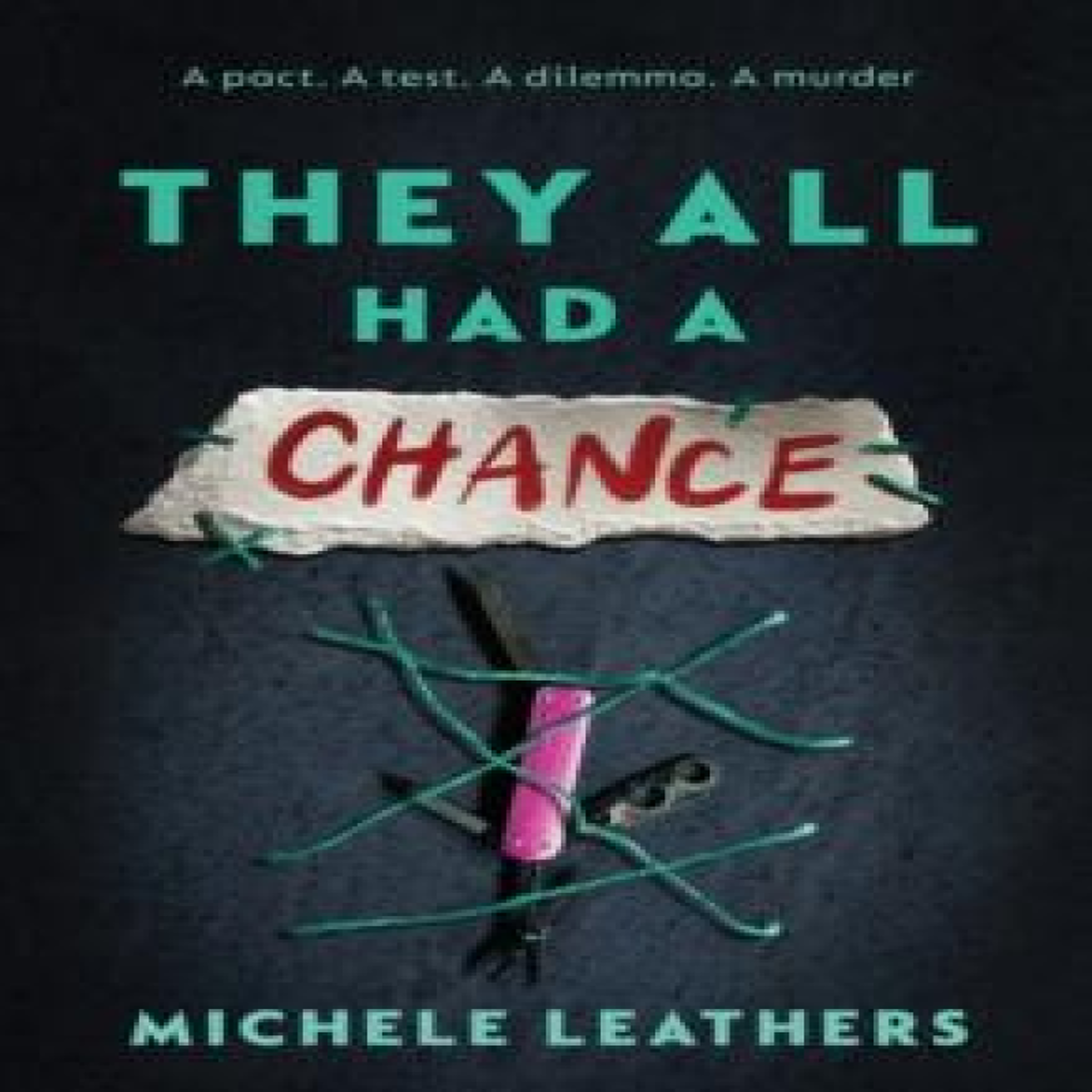 LIVRES They All Had a Chance : The Fourth in a Riveting Young Adult Thriller Series (They All Had a Reason Book 4)