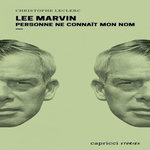 LEE MARVIN. PERSONNE NE CONNAIT MON NOM, Leclerc Christophe