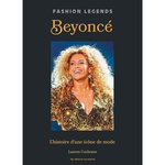 BEYONCE. L'HISTOIRE D'UNE ICONE MODE, Cochrane Lauren