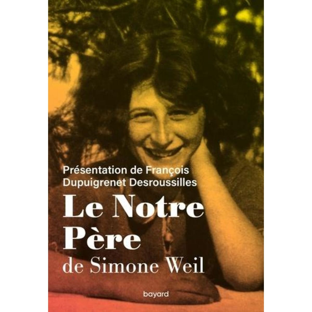 LE NOTRE PERE DE SIMON WEIL, Weil Simone