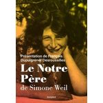 LE NOTRE PERE DE SIMON WEIL, Weil Simone