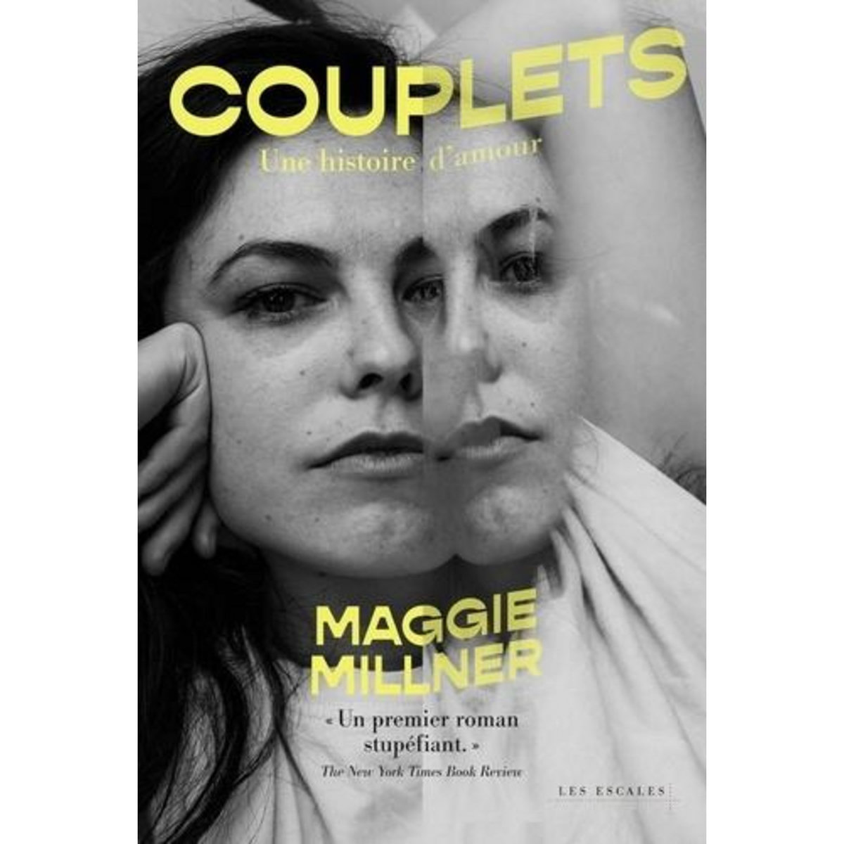 COUPLETS. UNE HISTOIRE D'AMOUR, Millner Maggie