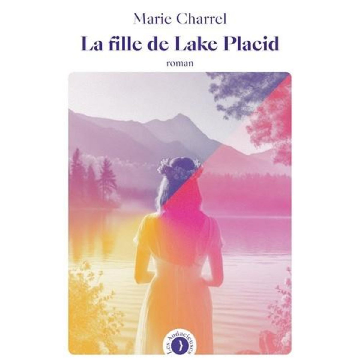 LA FILLE DE LAKE PLACID, Charrel Marie