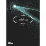 L'ERE DES CRISTAUX TOME 13 , Ichikawa Haruko