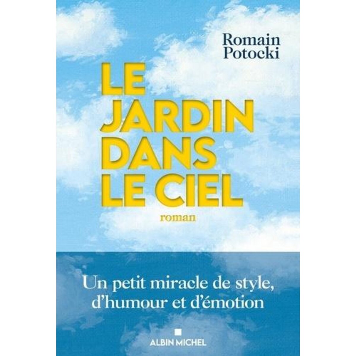 LE JARDIN DANS LE CIEL, Potocki Romain