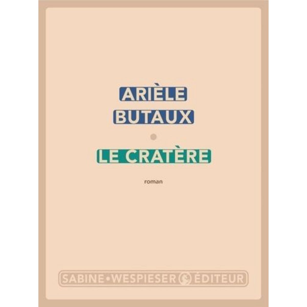 LE CRATERE, Butaux Arièle