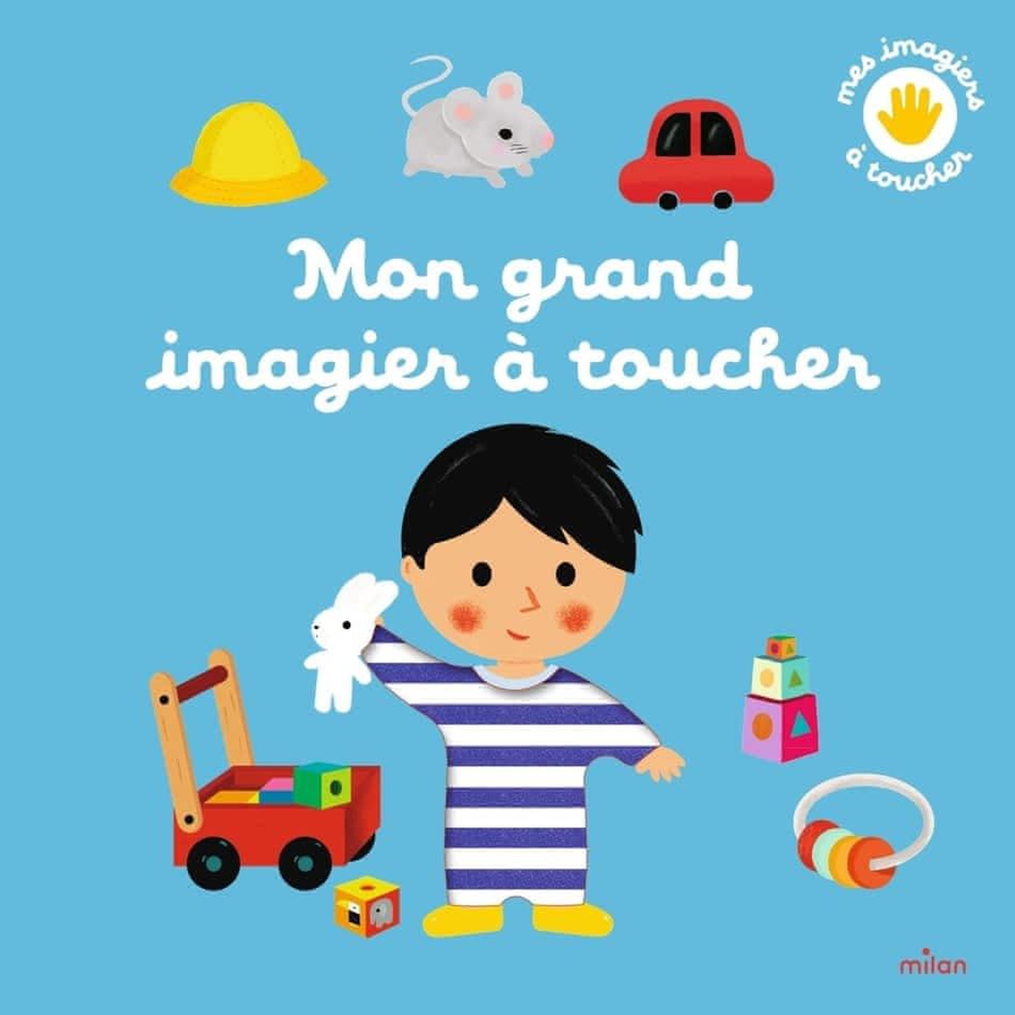 MON GRAND IMAGIER A TOUCHER, Deneux Xavier