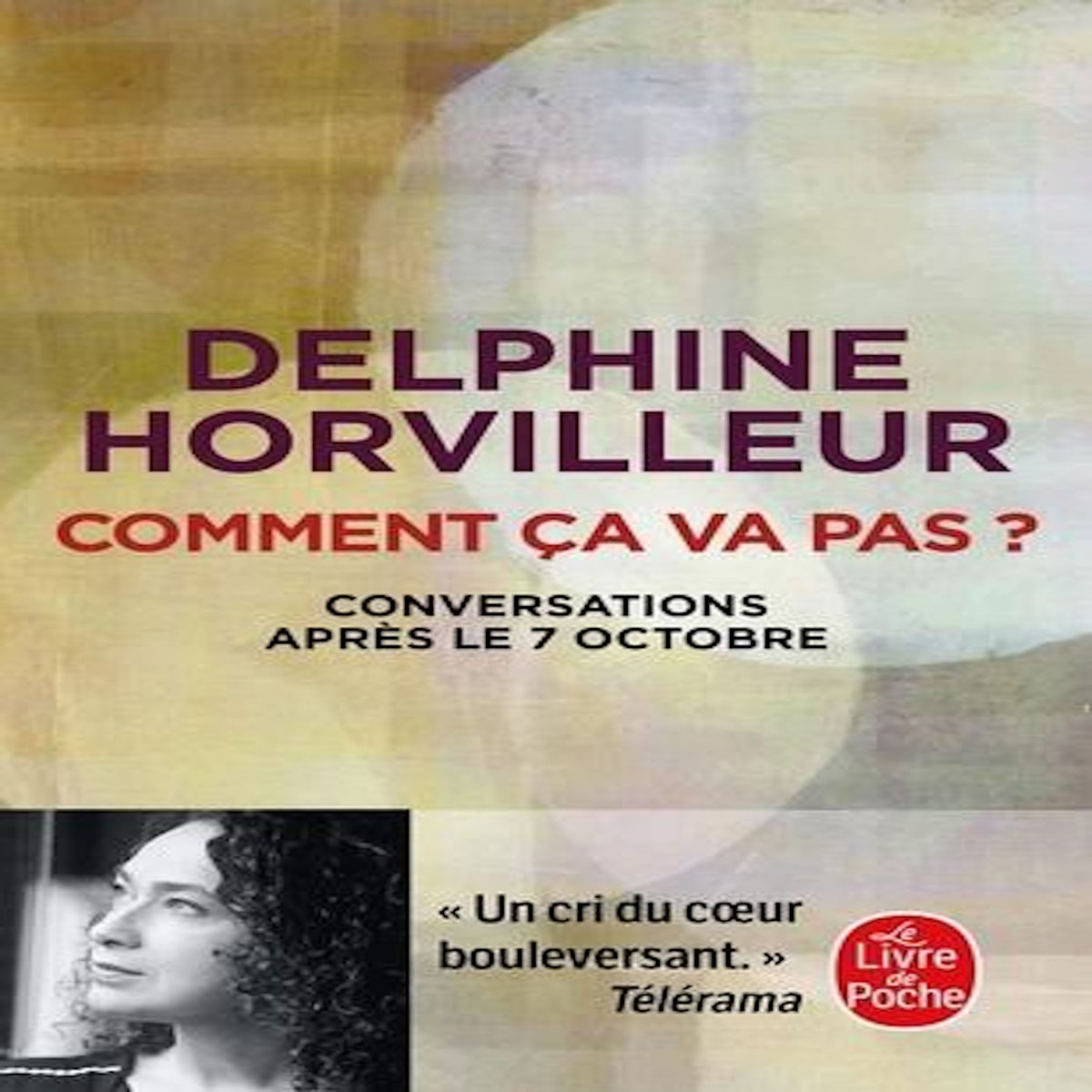 COMMENT CA VA PAS ? CONVERSATIONS APRES LE 7 OCTOBRE, Horvilleur Delphine
