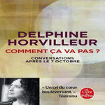 COMMENT CA VA PAS ? CONVERSATIONS APRES LE 7 OCTOBRE, Horvilleur Delphine